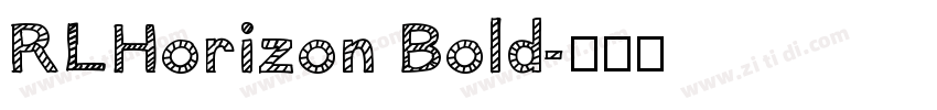 RLHorizon Bold字体转换